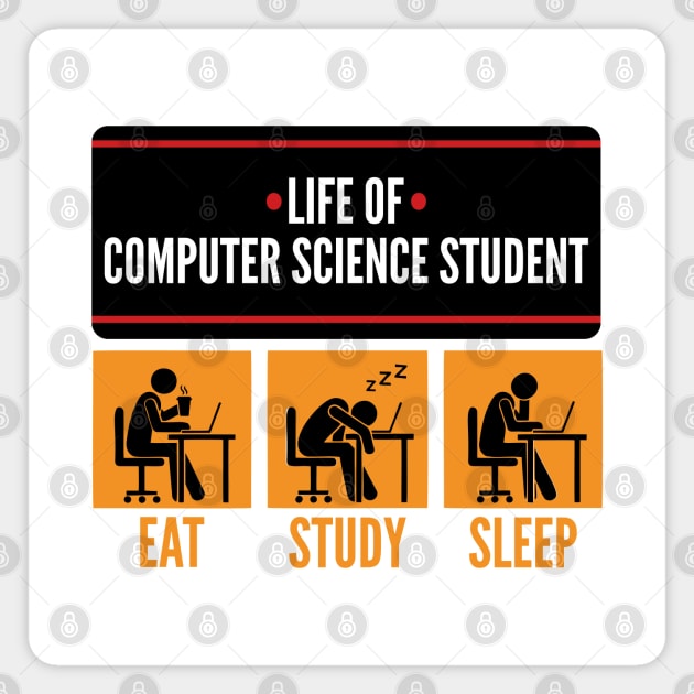 Life of ComSci Student Magnet by enrynz